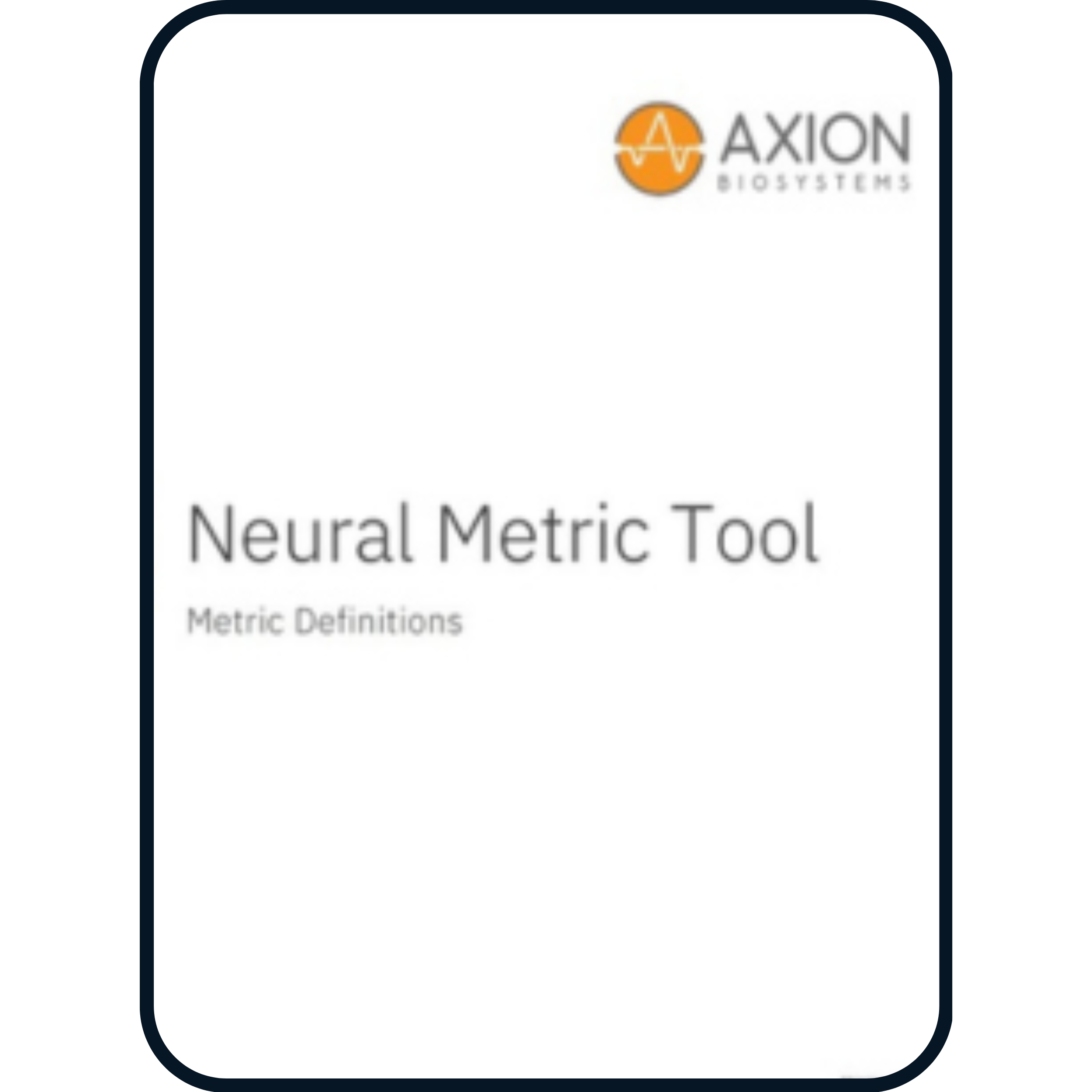 Neural Metrics from AxIS Analysis